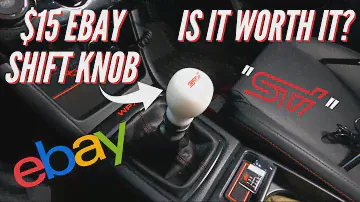 $15 “STi" eBay Shift Knob | Subaru WRX/STi | Is it worth it?